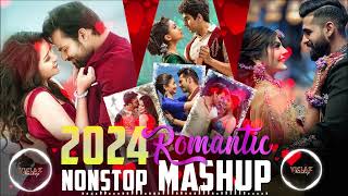 2024 Nonstop Romantic Mashup 💖Romantic Love Mashup 2024💖 Best Mashup Of Arijit, Jubin, Atif |