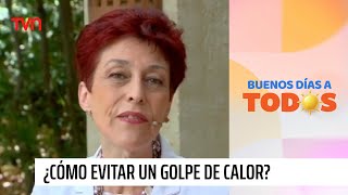 Doctora Herrera: ¿Qué hacer y qué un golpe de calor? | Buenos días a todos