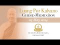 Guided Mindfulness Meditation with Tan Ajahn Kalyano 05 May 24