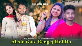 ALEDO GATE RENGEJ HOL DO //New Santali Studio Version Song 2023 //New Santali Video Song 2023//Updat