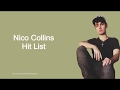 Nico Collins - Hit List (Karaoke with Vocals Lyrics and Audio 2019)