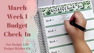 Weekly Budget Check-In  |  March Week 1  |  Real Numbers  |  Our Budget Life Budget Stickers