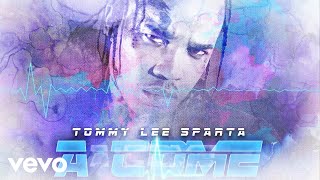 Tommy Lee Sparta - A Come (Official Audio)
