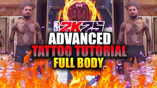 NBA2K25 BEST TATTOO TUTORIAL ! FULL BODY+ARMS AND NECK DETAILED! DEMIGOD