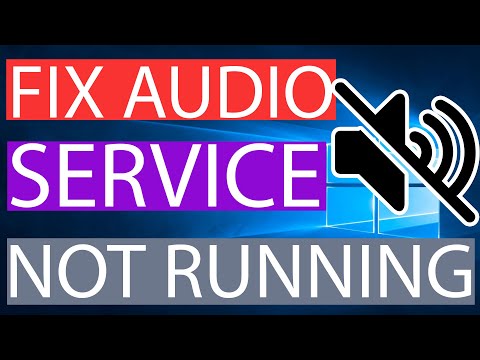 Fix “Audio Services Not Responding” in Windows 10