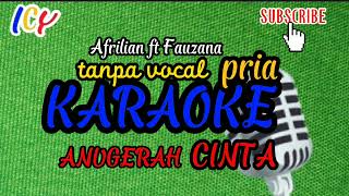 KARAOKE duet TANPA VOCAL PRIA ANUGERAH CINTA 