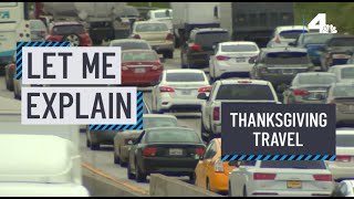 Let Me Explain: Thanksgiving Travel Tips | NBCLA