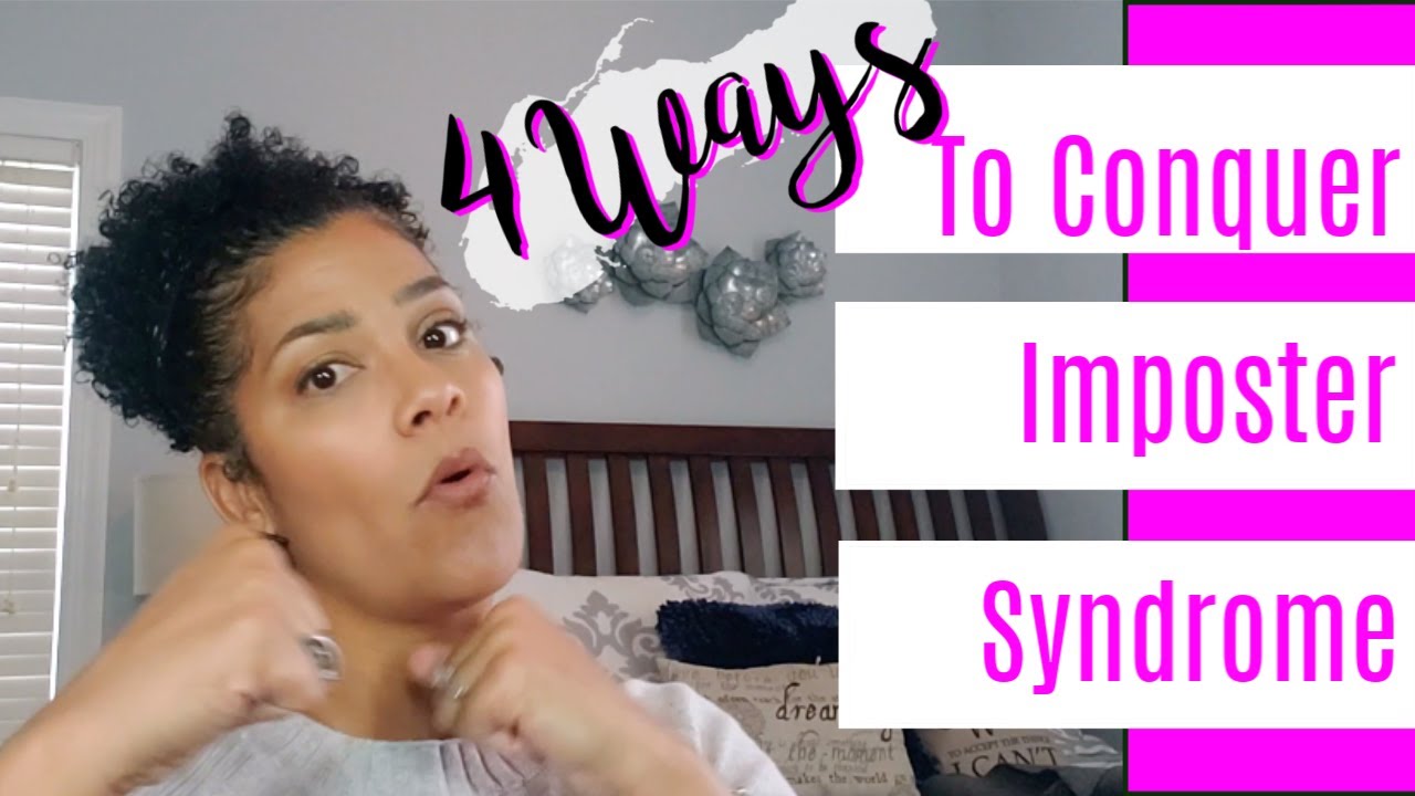 4 Ways To Overcome Imposter’s Syndrome | Brains & Beauty Ep. 2 - YouTube