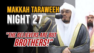 Surah Hujurat Full | Sheikh Yasser Dossary | Makkah Taraweeh 2023 | Night 27