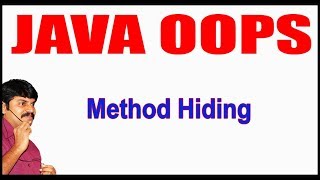 Java Tutorials || Java OOPS ||Method Hiding || by Durga Sir