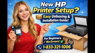 New HP Printer Setup? 📦 Easy Unboxing & Installation Guide for Beginners (No Errors!)