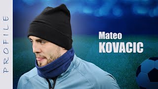 Mateo Kovačić Profile | Chelsea Player Profile | Episode 2