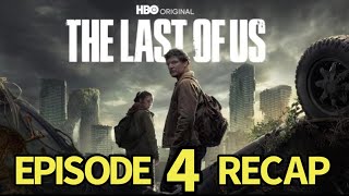 The Last of Us Season 1 Episode 4 Recap. Please Hold On To My Hand