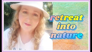 Retreat into Nature