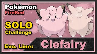 Clefairy Line Solo Challenge - Pokémon FireRed