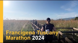 Francigena Tuscany Marathon - 2024 - 42Km in 11 minuti