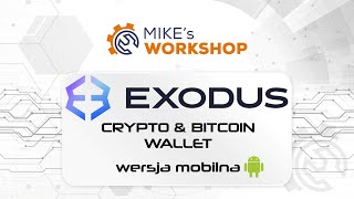 EXODUS BITCOIN \u0026 CRYPTO WALLET (ANDROID) - MÓJ ULUBIONY PORTFEL