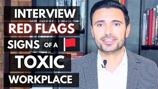 Interview Red Flags: Signs of a Toxic Work Environment