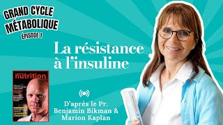 DIRECT : La résistance à l'insuline d'après le Pr Benjamin Bikman