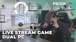 CARA LIVE STREAMING GAME DUAL PC PALING SIMPLE DAN STABIL, COCOK BUAT PC KENTANG - PRISM LIVE STUDIO