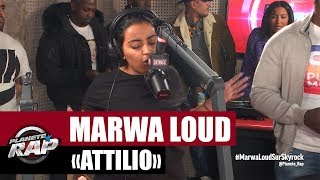 [EXCLU] Marwa Loud "Attilio" #PlanèteRap