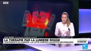 La thérapie par la lumière rouge pour lutter contre les effets secondaires des traitements du cancer