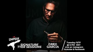 Signature Tyer Sessions \\ Greg Garcia