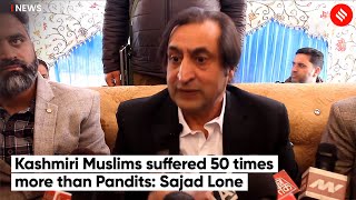 Kashmiri Muslims suffered 50 times more than Pandits: Sajad Lone on ‘The Kashmir Files’