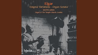 Elgar: Organ Sonata, Op. 28: I. Allegro maestoso