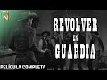 Revólver en Guardia (1960) | Tele N | Película Completa | Manuel Capetillo