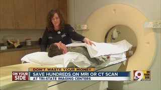 Save hundreds on MRI or CT Scan