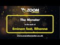 Eminem feat Rihanna - The Monster - Karaoke Version from Zoom Karaoke