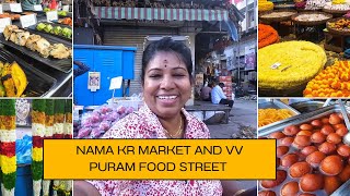 ನಮ್ಮ ಕೆಆರ್ ಮಾರ್ಕೆಟ್ ಮತ್ತು ವಿವಿ ಪುರಂ ( Nama KR MARKET AND VV PURAM FOOD STREET 😜