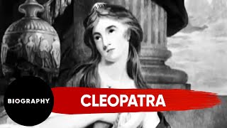 Female Ruler In A World Of Men | Cleopatra | Biography