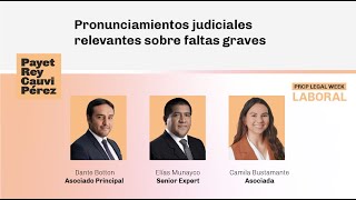 PRCP Legal Week Laboral: Pronunciamientos judiciales relevantes sobre faltas graves