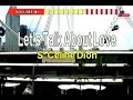 Céline Dion - Let's Talk About Love | Karaoke Version | The Platinum Karaoke | CDST L.U