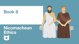 Nicomachean Ethics by Aristotle | Book 8