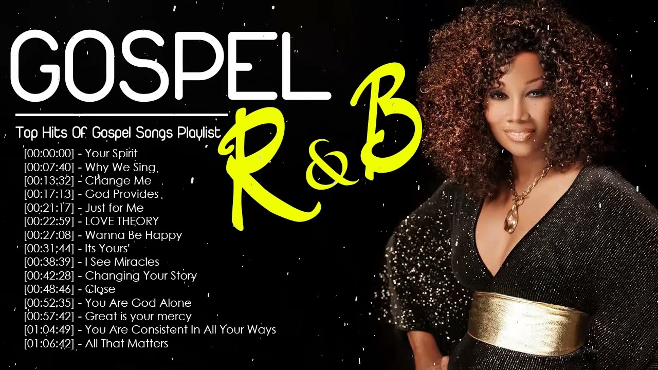 Gospel R&B Mix 2022 Playlist - Top R&B Gospel Music - YouTube