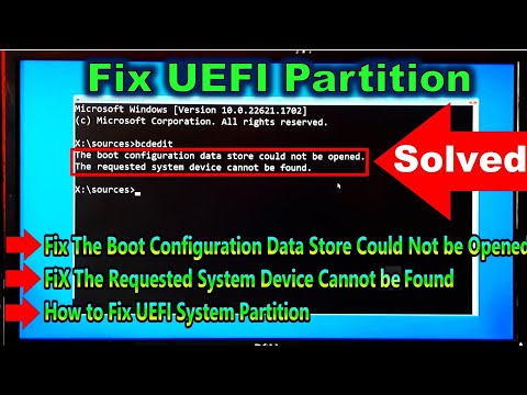 Fix Windows 10/11 Boot Failure, How to Repair UEFI Partition Using CMD