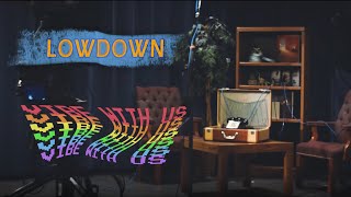 Lowdown Promo | Fall 2020
