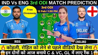 IND vs ENG Dream11 Prediction Today Match | India vs England 3rd odi dream11 team | Fantasy Cricball