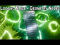 Loop Random Motion in Geometry Nodes - Ultimate Custom Looping Noise Texture Node Tutorial