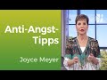 GEGEN ALLE ÄNGSTE 😇 Wie du MUTIG & GLAUBENSVOLL lebst🛡️– Joyce Meyer – Mit Jesus den Alltag meistern