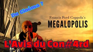 L'avis du Co#na4rd / Megalopolis