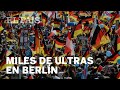 AFD: La extrema derecha alemana se manifiesta en Berlín