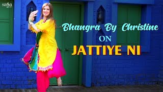 Bhangra By Christine - Jattiye Ni | Dance Cover | Jordan Sandhu Punjabi Song