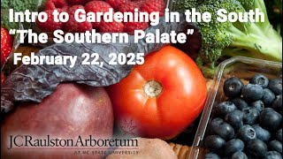 Intro to Gardening in the South - The Southern Palate - Deanna Bigio