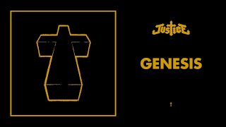 Justice - Genesis - † (Official Audio)