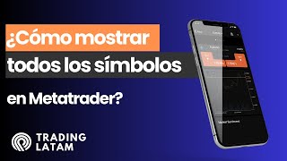 Cómo mostrar todos los símbolos en Metatrader?