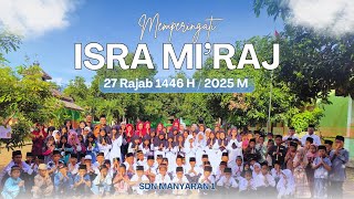 Peringatan Isra Mi'raj 1446 H - SDN Manyaran 1